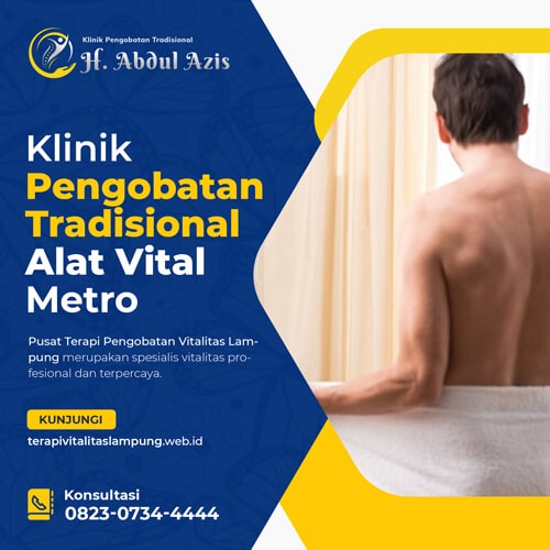 Klinik-Pengobatan-Tradisional-Alat-Vital-Metro-min Klinik-Pengobatan-Tradisional-Alat-Vital-Metro-min